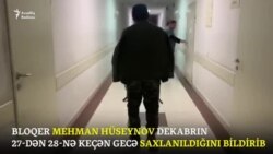 Mehman Hüseynov xəstəxanada olub, həkimlər xəsarətlərin yüngül olmadığını deyiblər