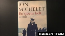 Шосты, заключны том эпапэі нарвэскага пісьменьніка Юна Мішлета «Марскі герой»